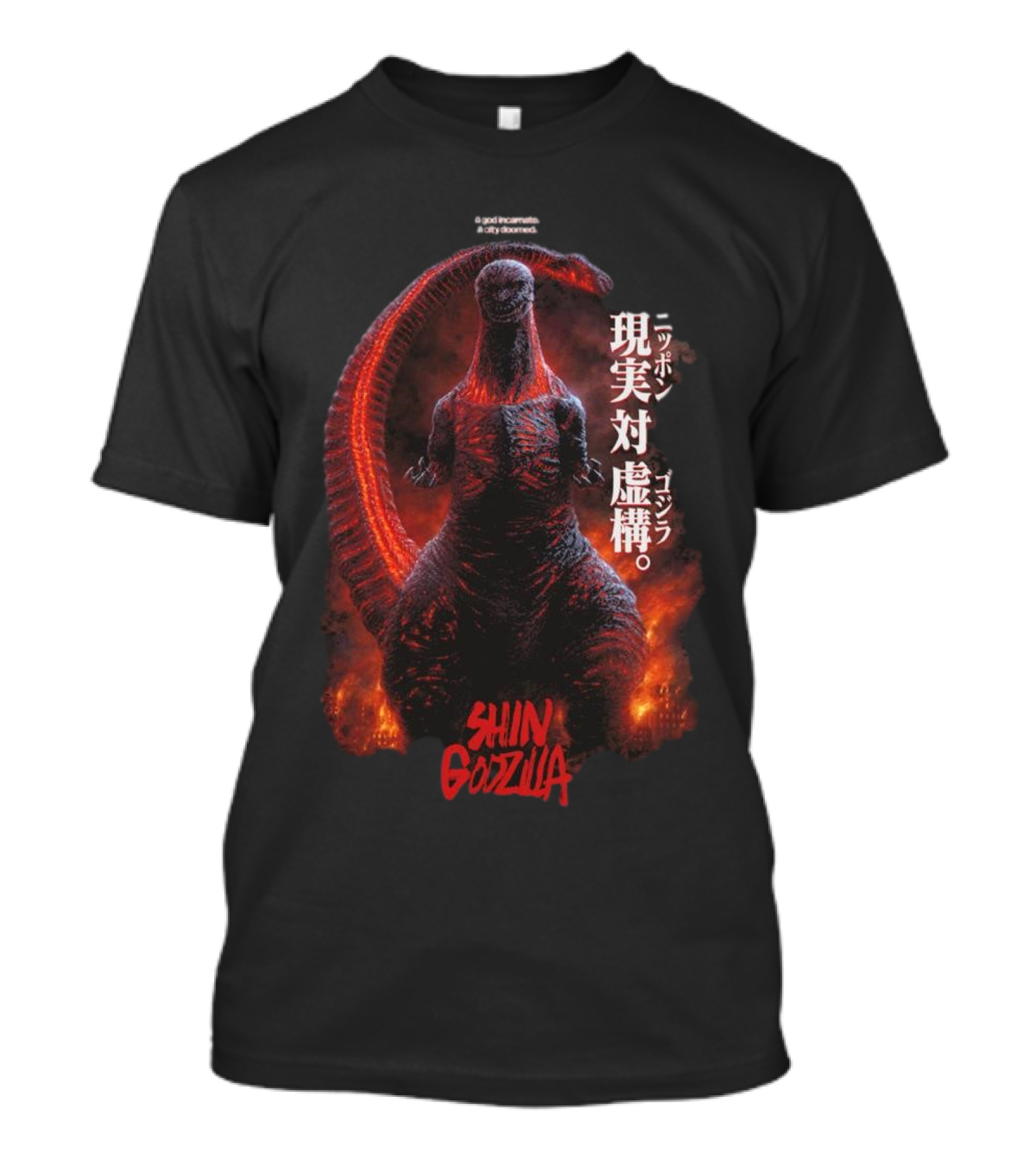 Shin Godzilla A God Incarnate A City Doomed Nightmare Japan Reality Versus Fiction T-Shirt