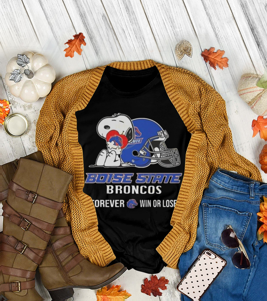 Snoopy Boise State Forever Win Or Lose Broncos 2025 T-Shirt