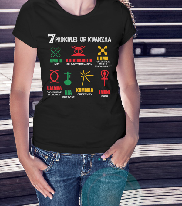 Umoja Kujichagulia Ujima Ujamaa Nia Kuumba Imani 7 Principles Of Kwanzaa T-Shirt