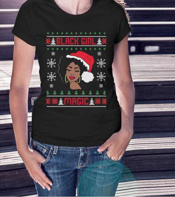 Black Girl Magic Afro Santa Claus Ugly Christmas Melanin T-Shirt
