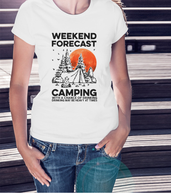 Weekend Forecast Camping With A Chance Of Drinking Drinking May Be Heavy At Times Vibrant Red Moon Forest Nighttime Scene T-Shirt