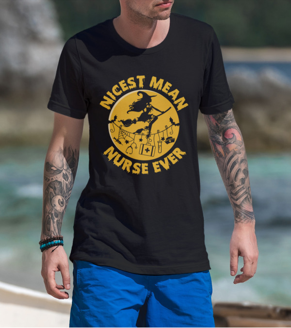 Nicest Mean Nurse Ever Witch Theme With Medical And Halloween Elements T-Shirt
