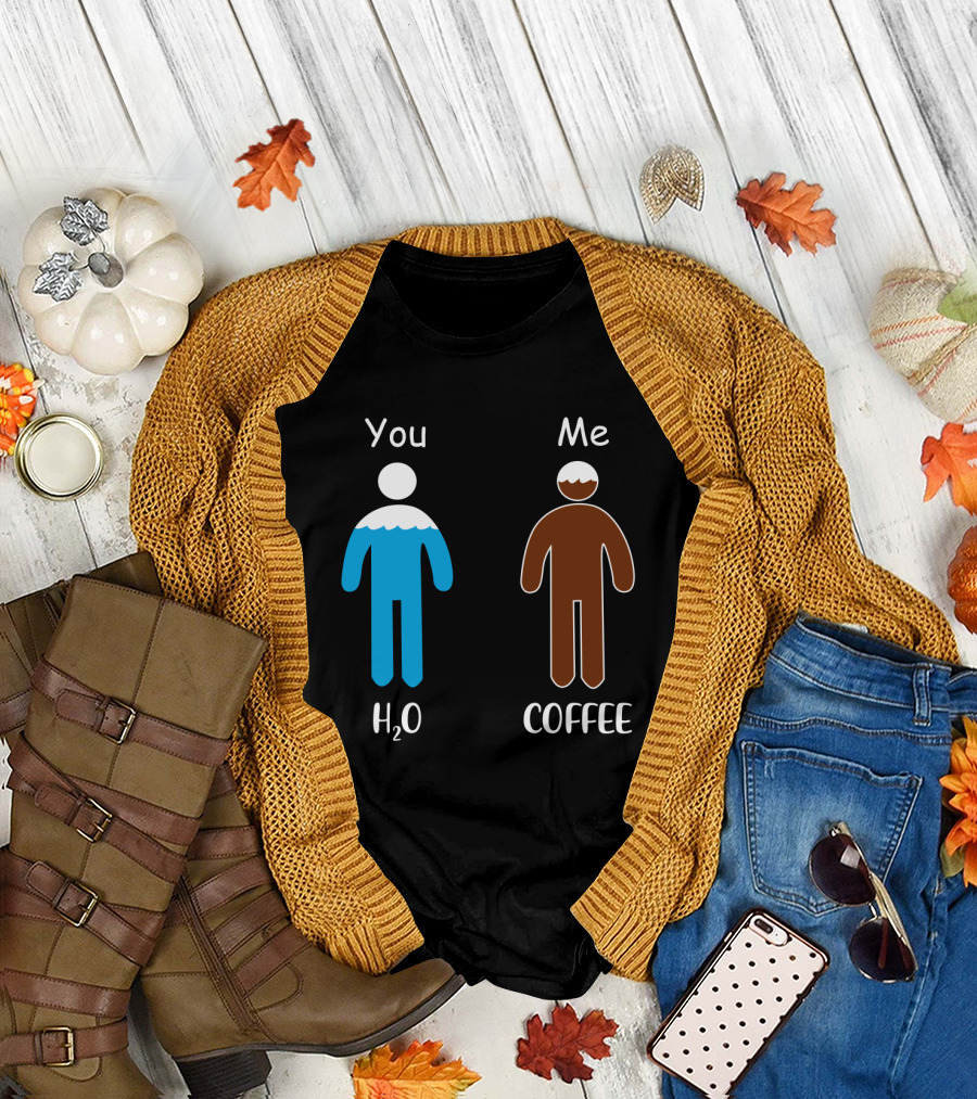 You Me H2O Coffee Figures T-Shirt
