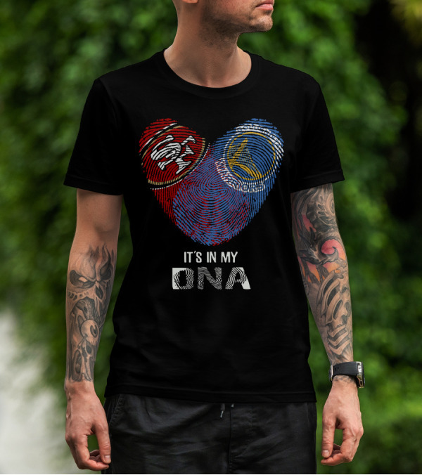 49ers Golden State Warriors It's In My DNA T-Shirt