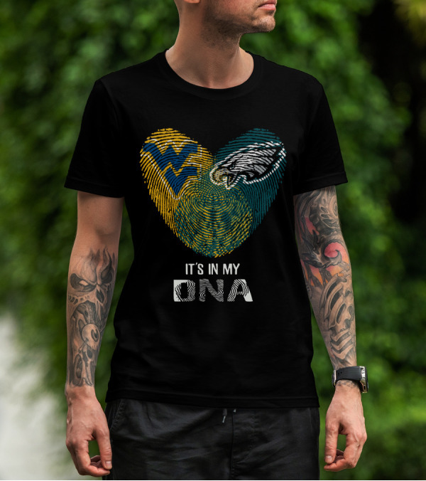 WV Eagles It's In My DNA T-Shirt