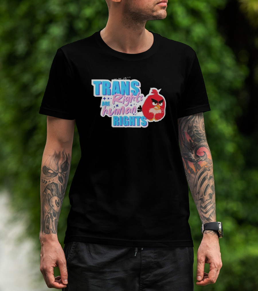 TRANS Rights Are Human RIGHTS Angry Bird T-Shirt