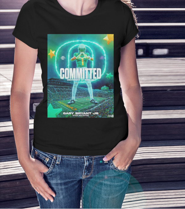 COMMITTED Gary Bryant Jr University Of Oregon Wide Receiver T-Shirt