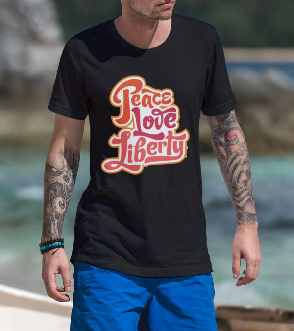 Peace Love Liberty Vintage Groovy Typography T-Shirt