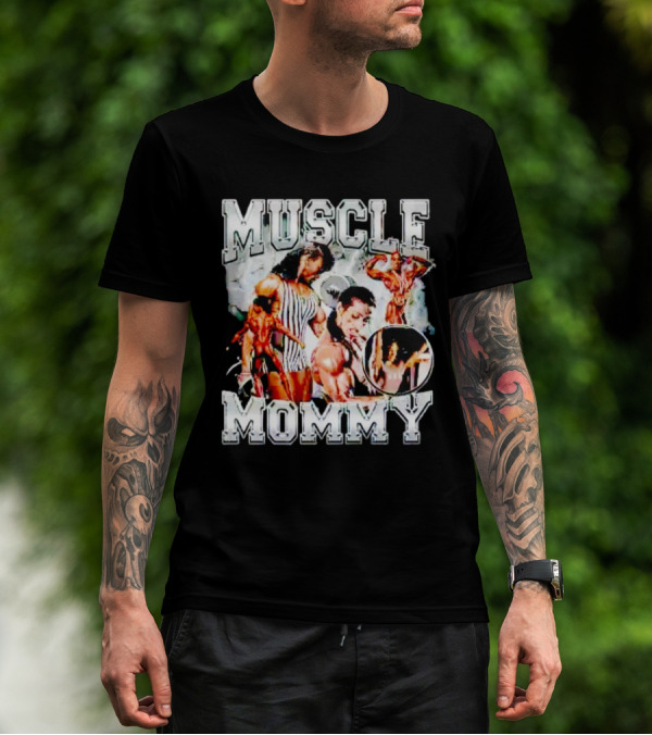 MUSCLE MOMMY BODYBUILDING STRONG FEMALE ATHLETE T-Shirt