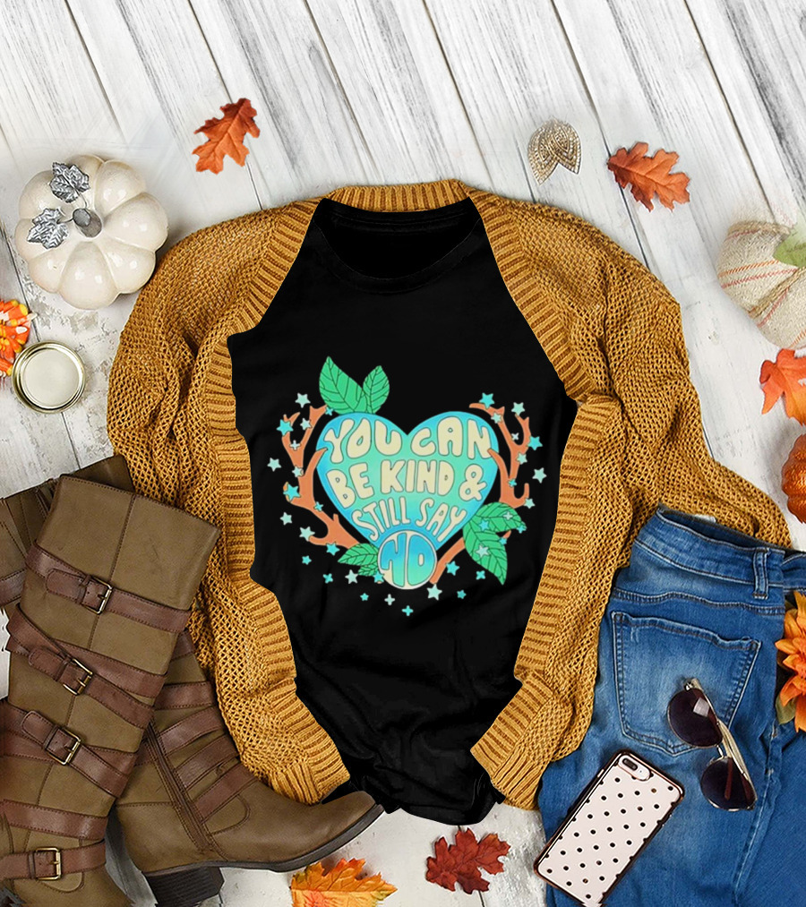 You Can Be Kind and Still Say No Heart with Leaves and Stars T-Shirt