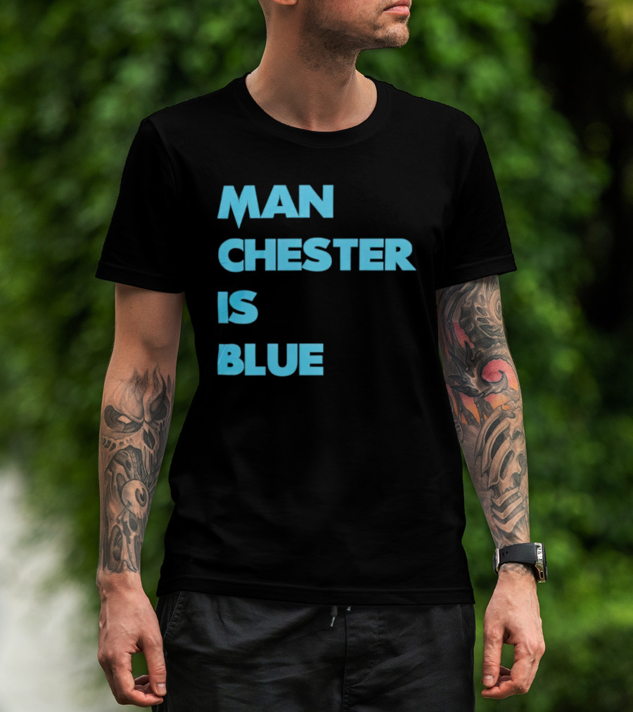 Manchester Is Blue T-Shirt