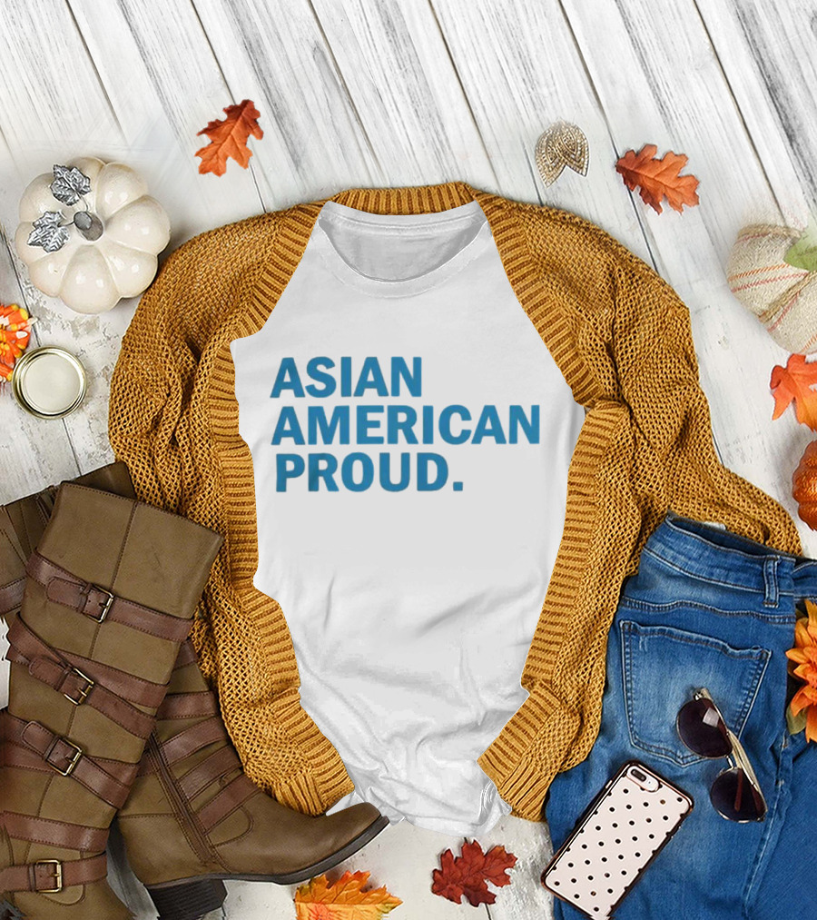 ASIAN AMERICAN PROUD T-Shirt