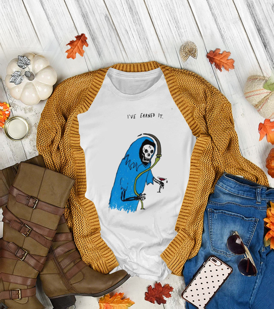 Matt Gray The Ripper Grim Reaper Holding Wine with I've Earned It T-Shirt