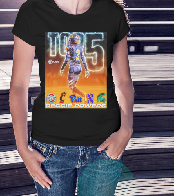 Reggie Powers Four-Star Safety Top 5 Ohio State Cincinnati Pitt Northwestern Michigan State T-Shirt