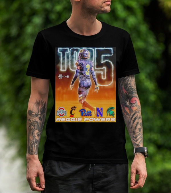 Reggie Powers Four-Star Safety Top 5 Ohio State Cincinnati Pitt Northwestern Michigan State T-Shirt