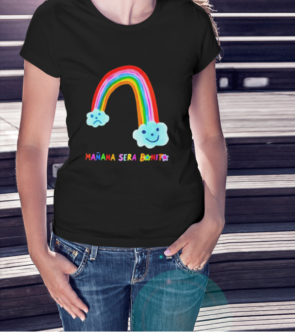 Mañana Será Bonito Rainbow Smiling And Sad Clouds T-Shirt