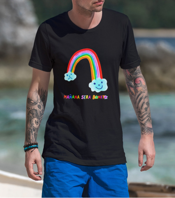 Mañana Será Bonito Rainbow Smiling And Sad Clouds T-Shirt