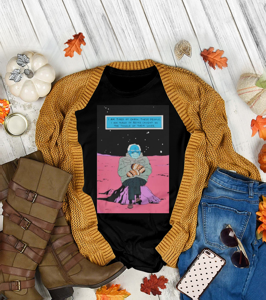 I Am Tired of Earth These People Dr. Manhattan Bernie Sanders Sitting Meme T-Shirt