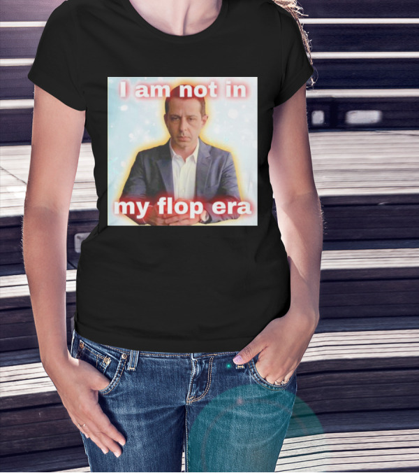 I Am Not In My Flop Era Kendall Roy T-Shirt