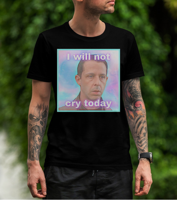 Kendall Roy I Will Not Cry Today Pastel Mood T-Shirt