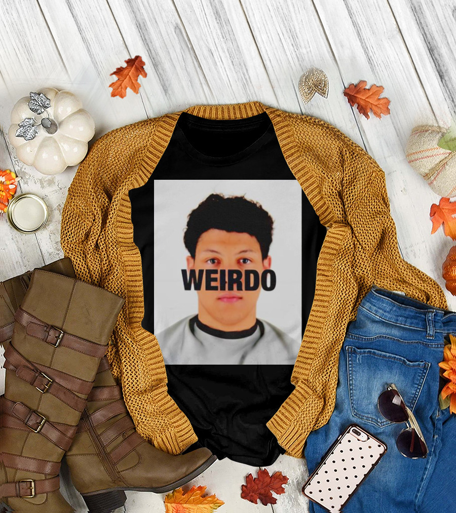 Jackson Mahomes Weirdo T-Shirt