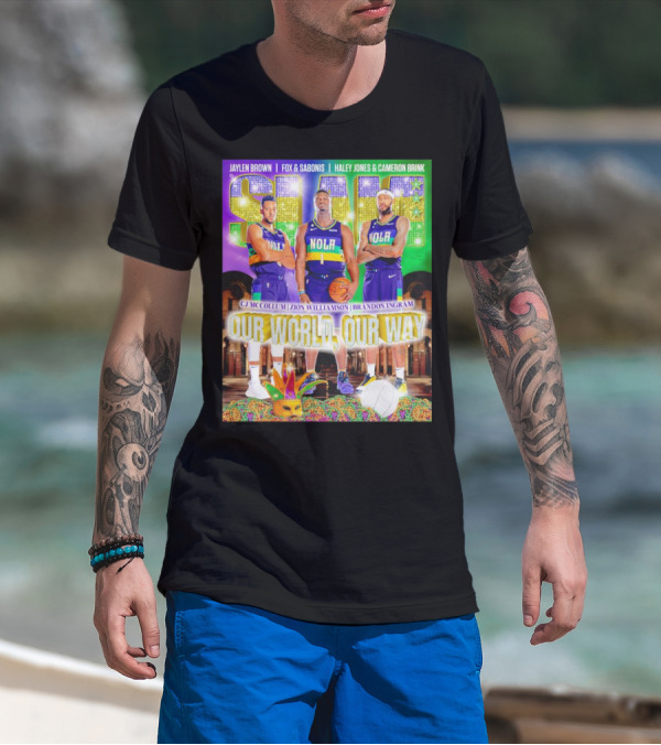 SLAM NOLA Cj McCollum Zion Williamson Brandon Ingram Our World Our Way T-Shirt