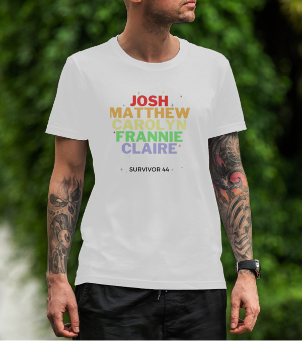 Josh Matthew Carolyn Frannie Claire Survivor 44 T-Shirt