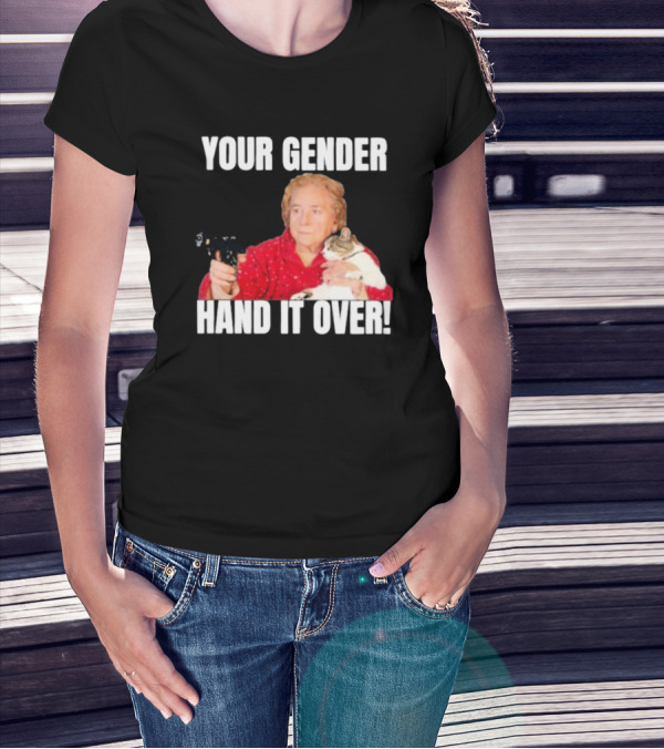 Your Gender Hand It Over Funny Meme With Cat And Person Holding Object T-Shirt