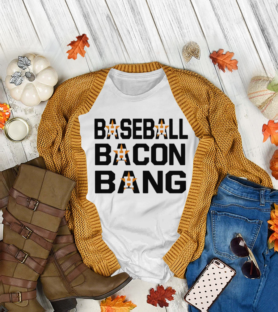 Baseball Bacon Bang Houston Astros Star T-Shirt