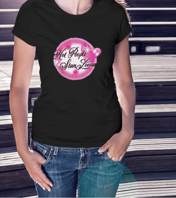 Hot People Stan Loona T-Shirt
