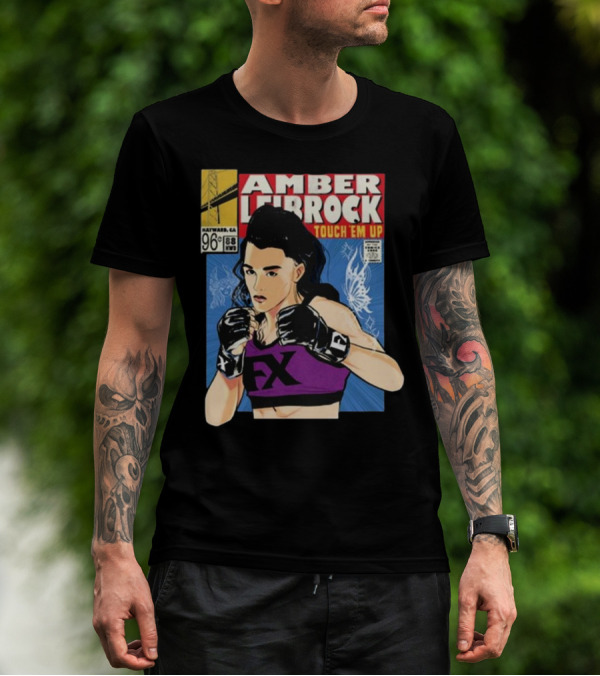 Amber Leibrock Fighter Touch Em Up Comic Style Portrait FX Gloves Hayward CA 96₵ T-Shirt