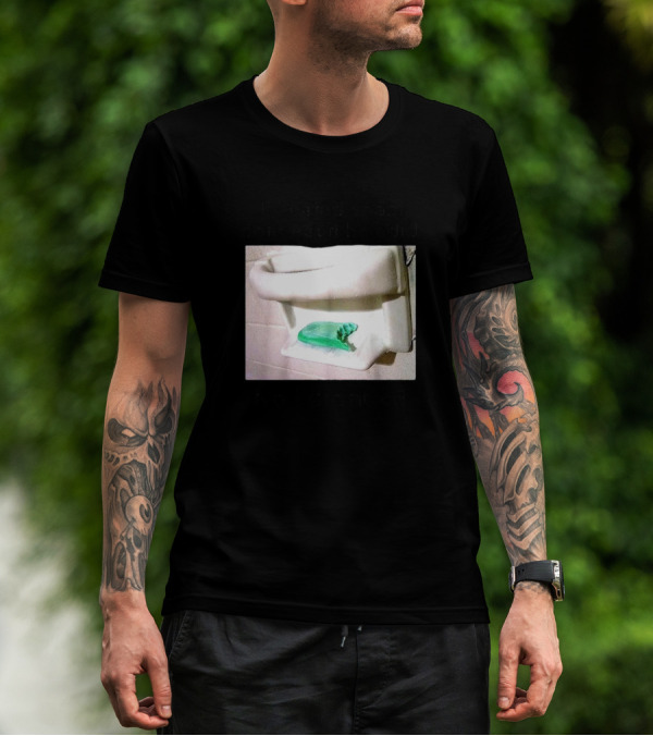 If I Eated Soap Don’t Eat It BC I Did No I Didn't <3 T-Shirt