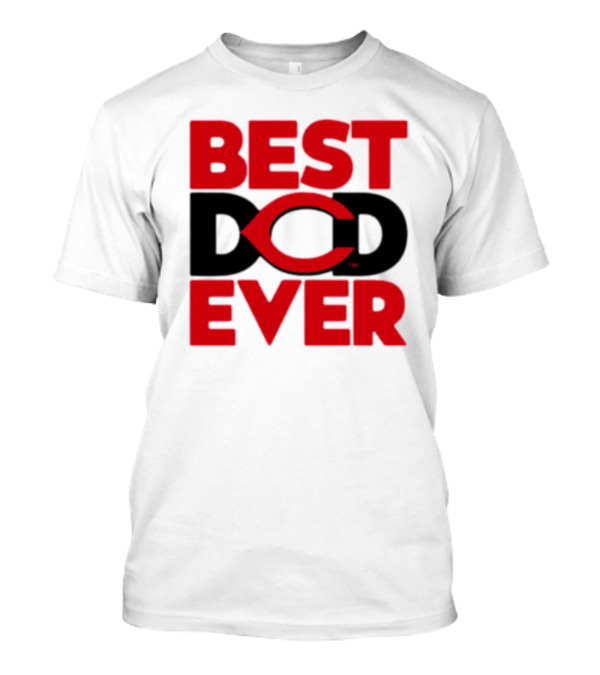 Best Dad Ever Cincinnati Reds T-Shirt