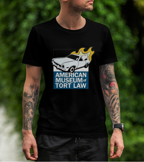 American Museum Of Tort Law Flaming Car Exhibit T-Shirt