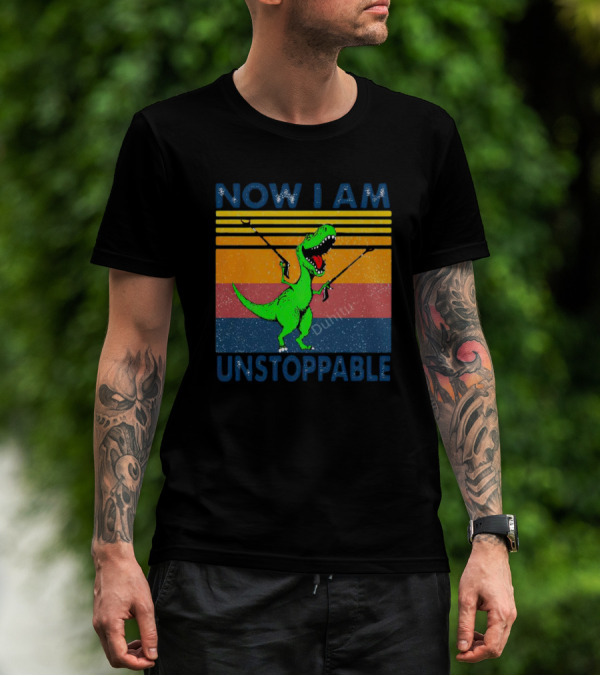 Now I Am Unstoppable Dinosaur Vintage T-Shirt