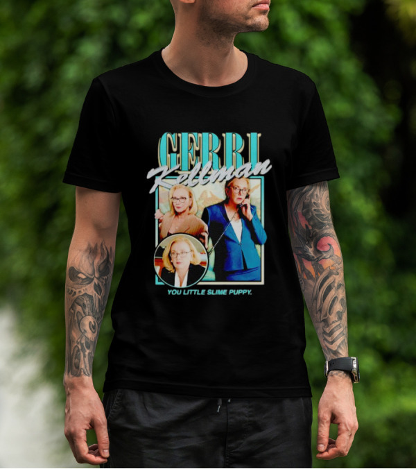 Gerri Kellman You Little Slime Puppy Image Trio T-Shirt