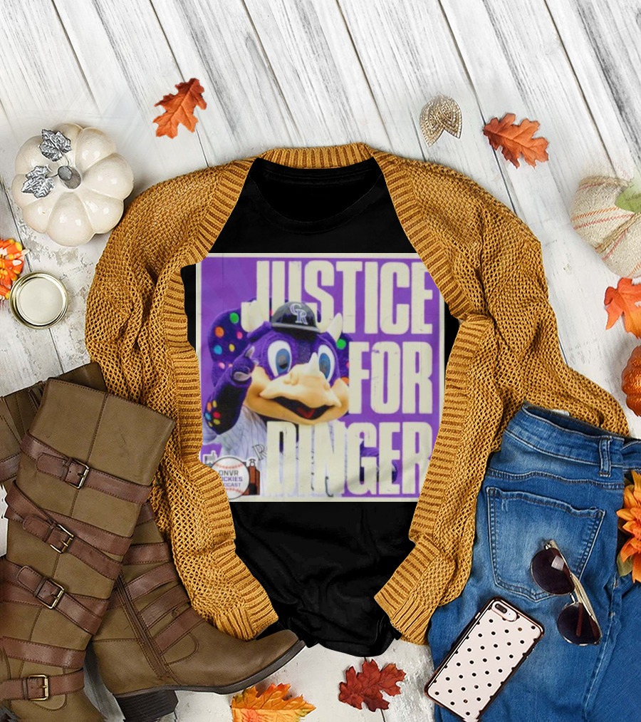 Colorado Rockies Justice for Dinger DNVR Rockies Podcast T-Shirt