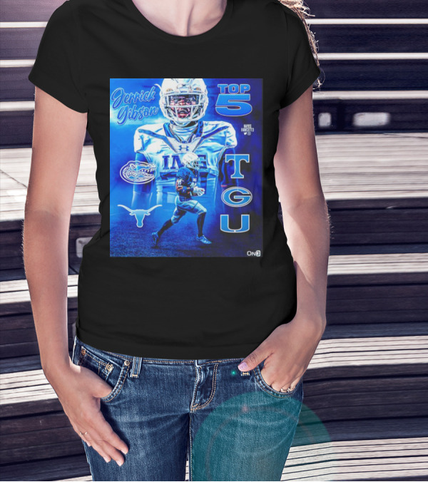 Jerrick Gibson Top 5 Schools With TCU And Florida Gators Football T-Shirt