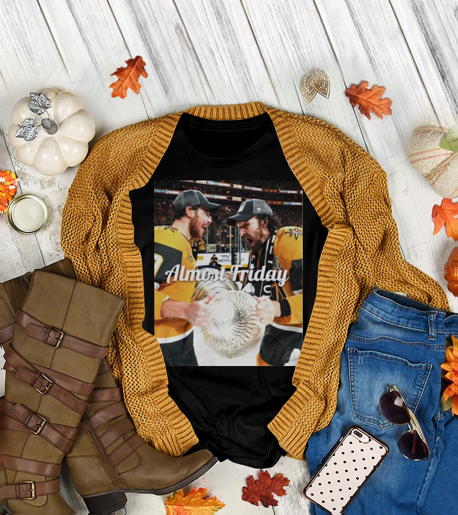 Almost Friday Lord Stanley Vegas Gold T-Shirt