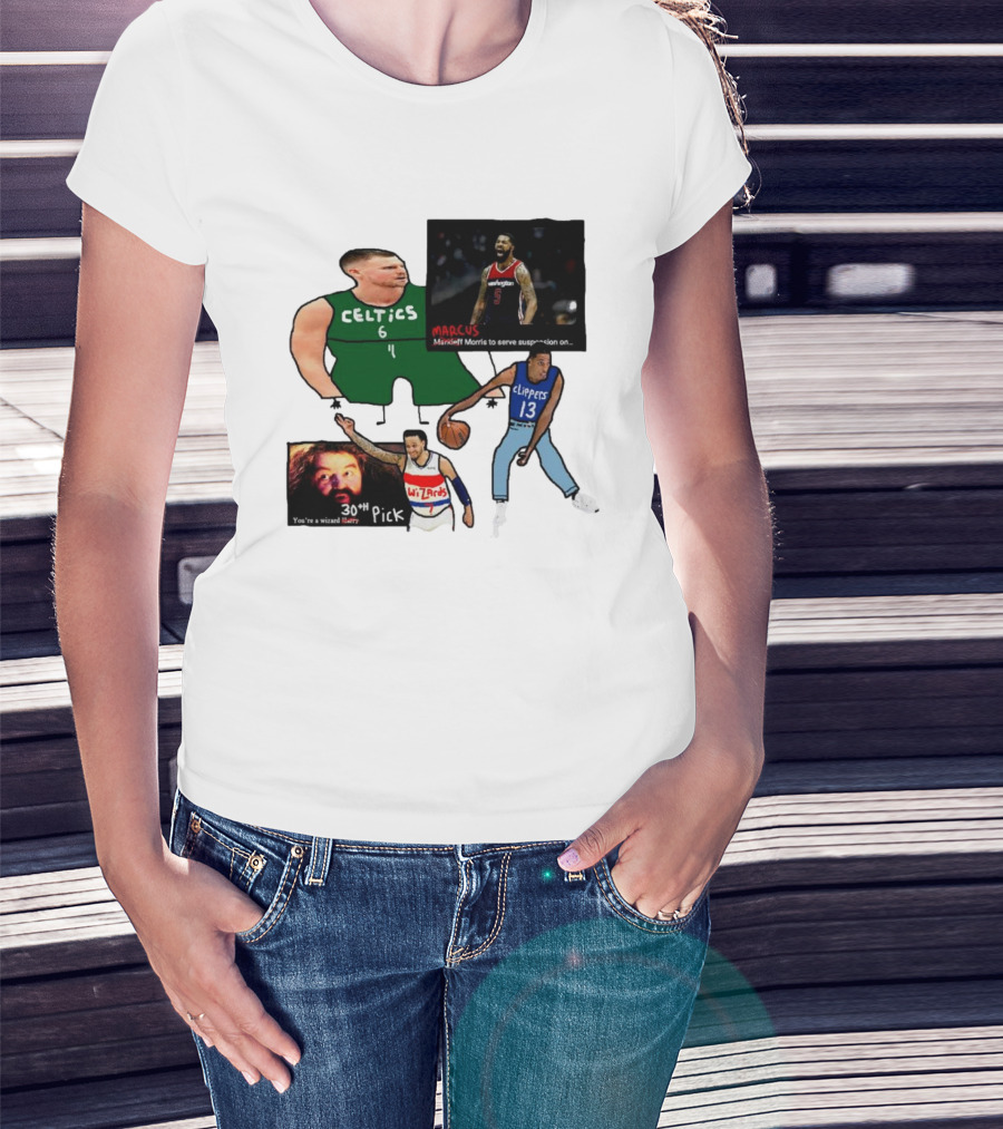 If Y’all Are Having Trouble Visualizing The Celtics Marcus Morris Wizards 30th Pick Clippers T-Shirt