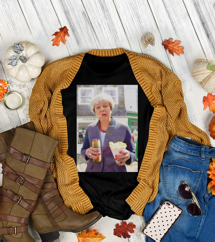 Theresa May Cigarette Beer and Chips T-Shirt
