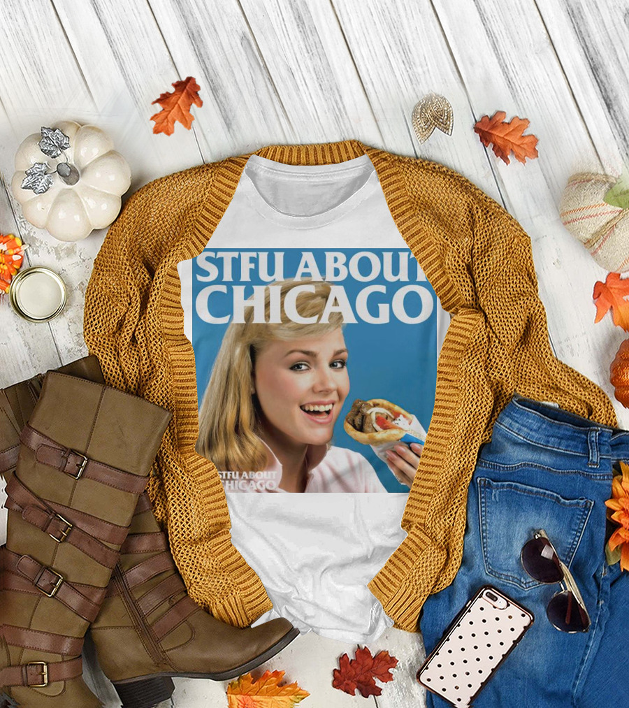 STFU About Chicago Eating Gyro Delight T-Shirt