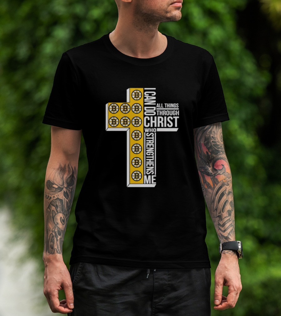 Boston Bruins I Can Do All Things Through Christ Who Strengthens Me Cross T-Shirt