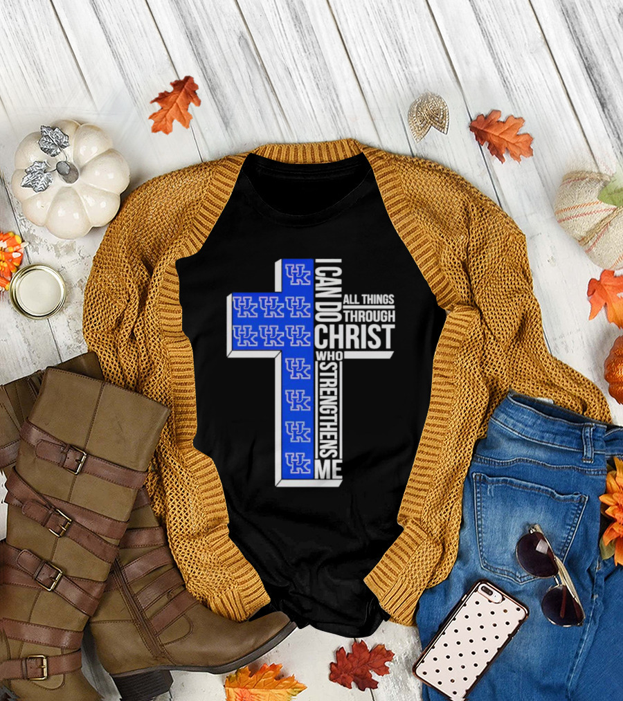 Kentucky Wildcats UK Cross I Can Do All Things Through Christ Who Strengthens Me T-Shirt