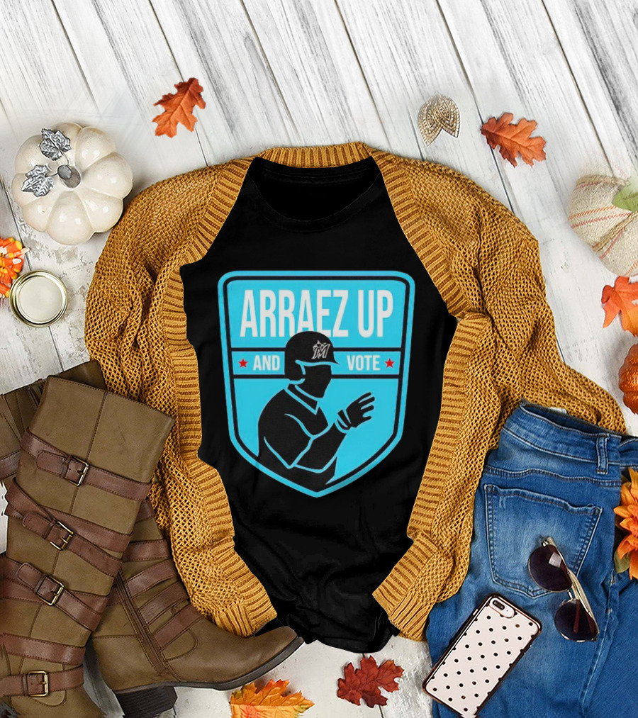Arraez Up and Vote Miami Marlins Baseball Excellence T-Shirt