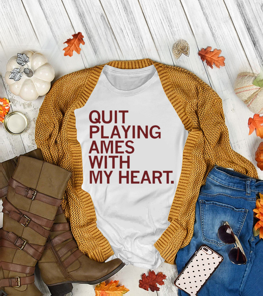 Quit Playing Games with My Heart Text T-Shirt