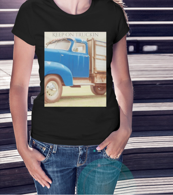 Keep On Truckin' Vintage Blue Truck Nostalgia T-Shirt