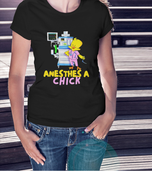 Anesthesia Chick With Medical Equipment And Yellow Bird T-Shirt