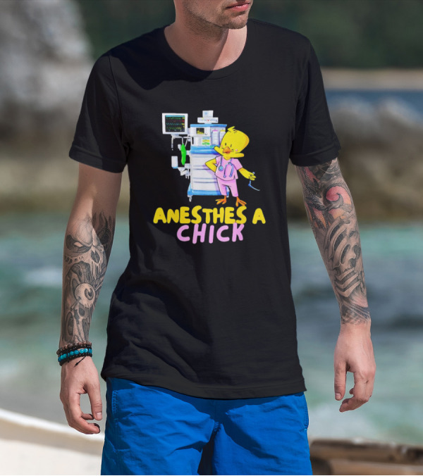 Anesthesia Chick With Medical Equipment And Yellow Bird T-Shirt