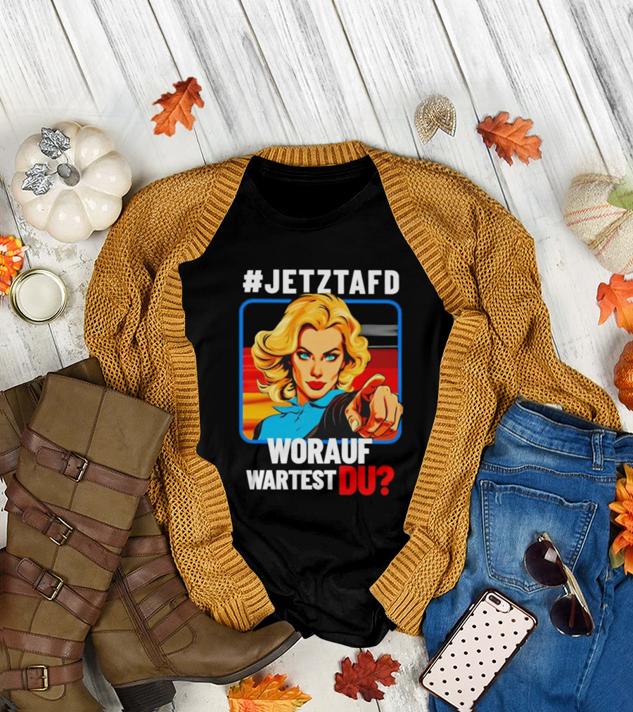 JETZTAFD Worauf Wartest Du? Pop Art Blonde Woman Pointing T-Shirt